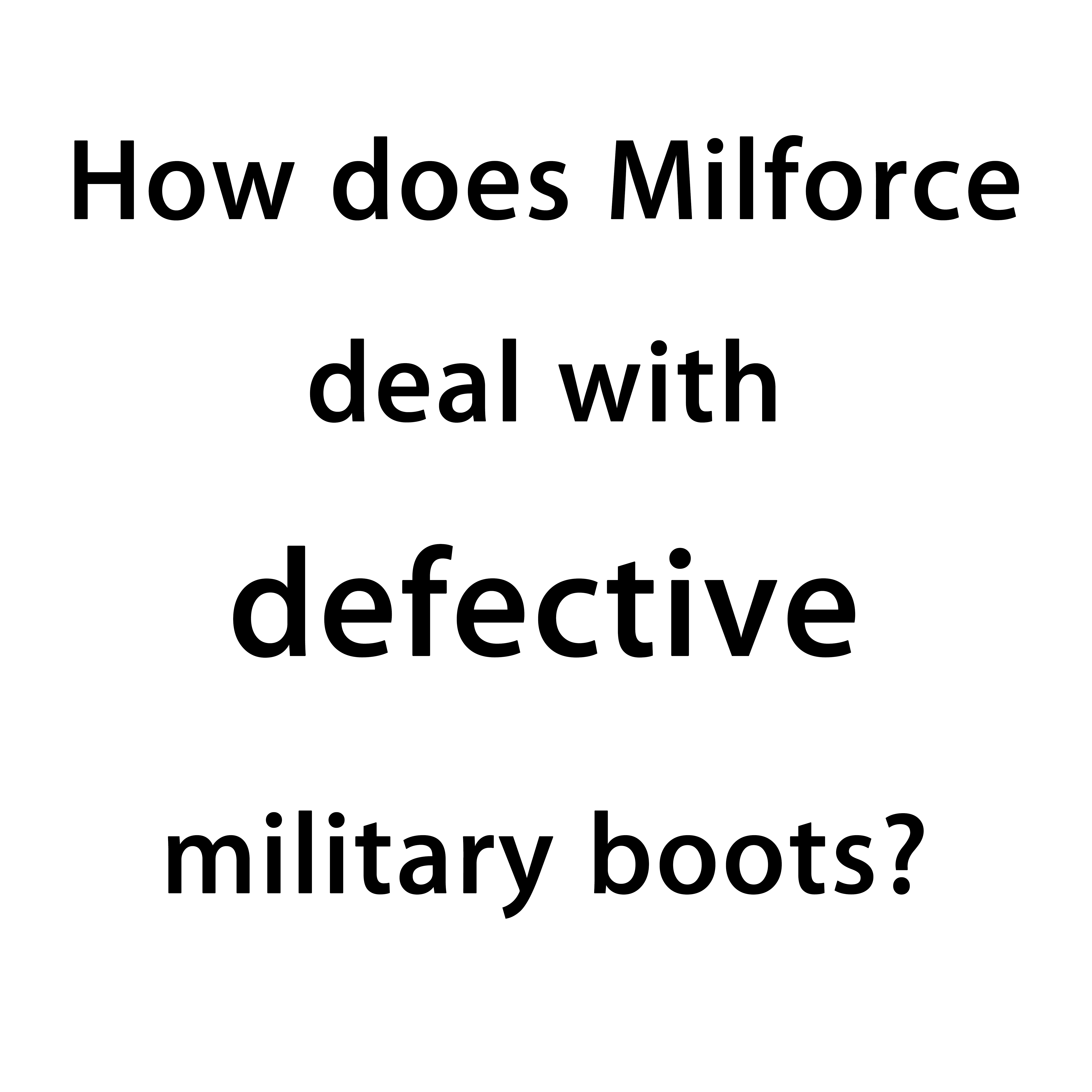 كيف تتعامل شركة Milforce مع الأحذية العسكرية المعيبة؟