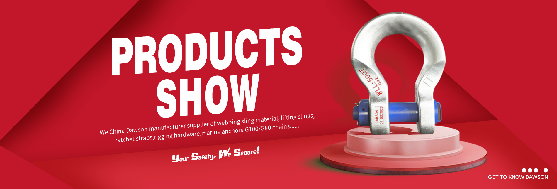 DAWSON Products Show - Lifting & Rigging Solutions - China Manufacturer, Supplier, Factory