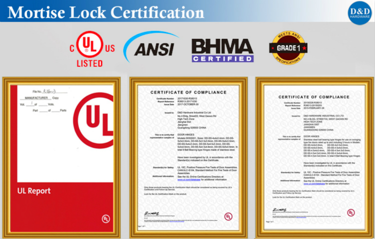 Mortise Lock Certification-D& 