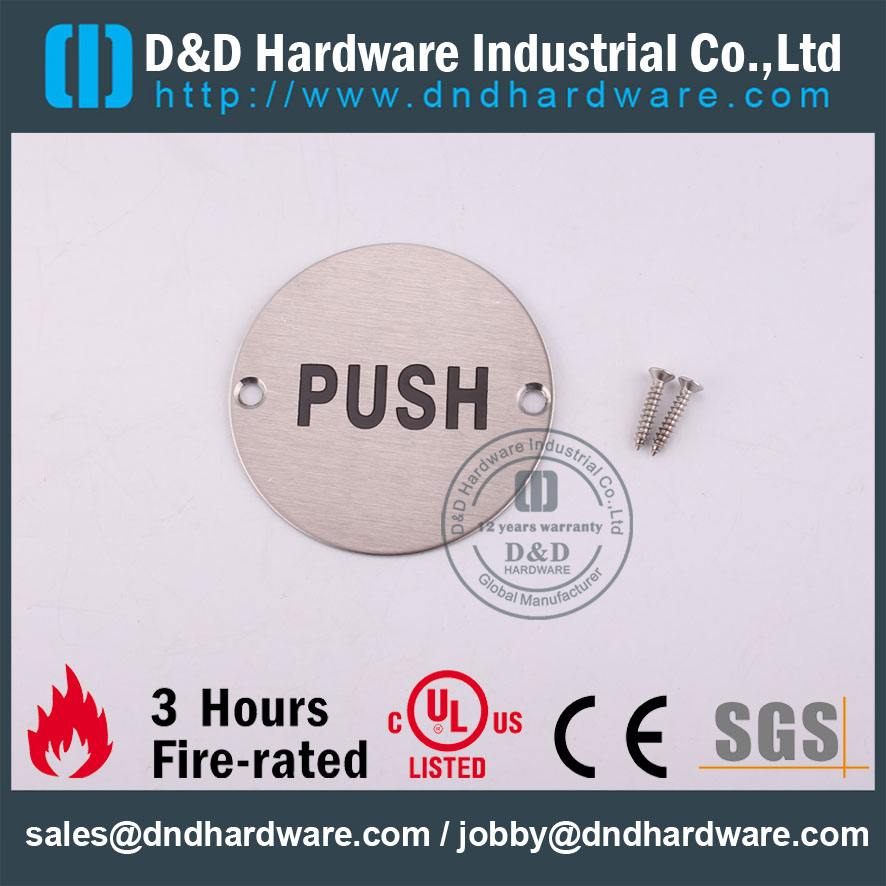 D & D Hardware-Aço Inoxidável 201 Round PUSH Sign Plate DDSP009-B