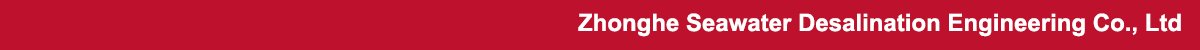 Zhonghe-Seawater-Desalination-Engineering-Co.,-Ltd