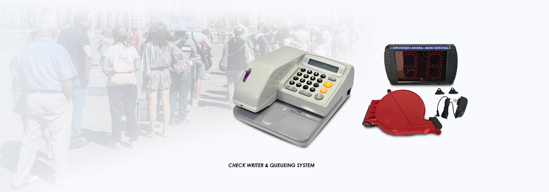 CHECK WRITER & QUEUEING SYSTEM
