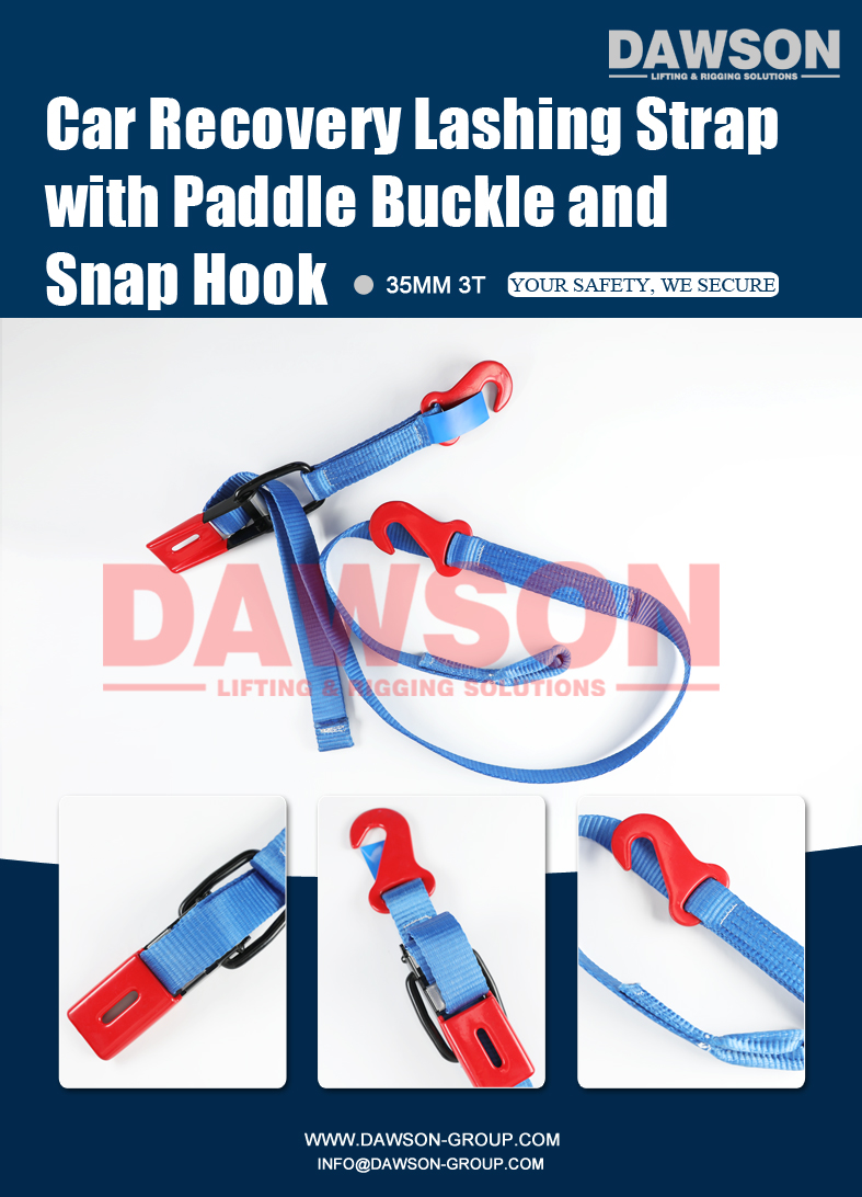 パドルバックルとスナップフック付きカーリカバリラッシングストラップ - Dawson Group Ltd. - 中国メーカー、サプライヤー、工場
