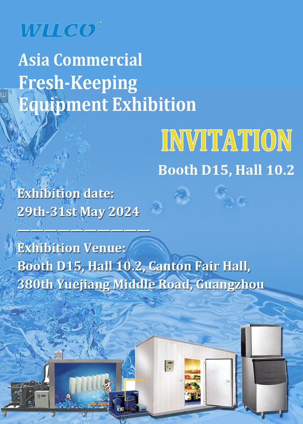 Asia Commercial Fresh-keeping Equipment Exhibition Invitation Wellcooling
