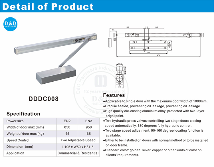 Porta interior Closer-DDDC008-D & D Hardware